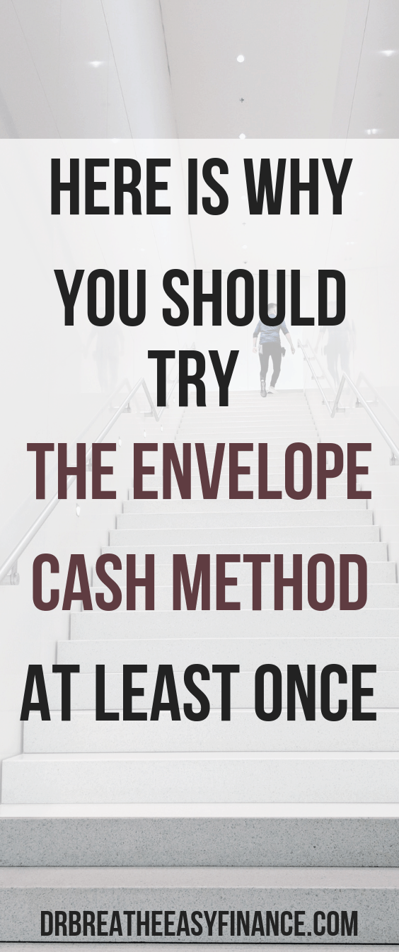 You should try the Envelope Cash method for budgeting at least once in a lifetime, here is why