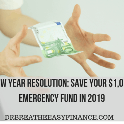 New Year Resolution: 6 Tips To Save Your $1000 Emergency Fund In 2019