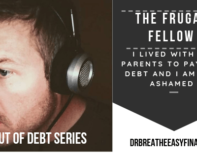 The frugal fellow showed us how you van pay off your student load debt by living with your parents. It is nothing to be ashamed of