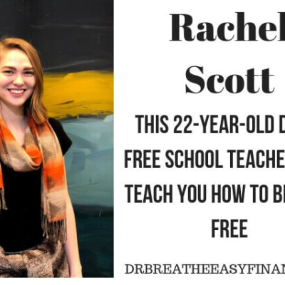 This 22 Year Old Public School Teacher Inspired Us To Be Debt Free! – Rachel Scott