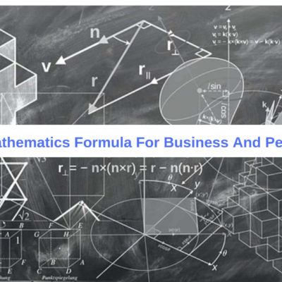 7 Almighty Mathematics Formula For Business And Personal Finance.