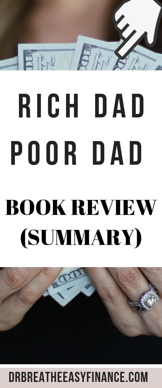 Rich Dad Poor Dad Book Review Summary Dr Breathe Easy Finance