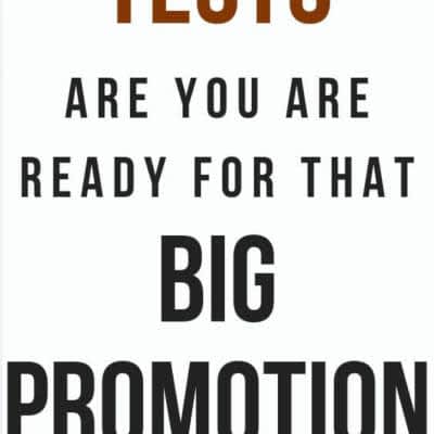 Are you ready for that big promotion. One of the main levers you can pull to achieve financial freedom is the amount of money you earn. For most people, earning more money requires getting a promotion at work. Maybe even getting multiple promotions over a career span. Most promotions usually move you up a level in an organization or increase your compensation. They'll generally require you to take on more responsibility, pick-up additional projects, or even supervise some co-workers.